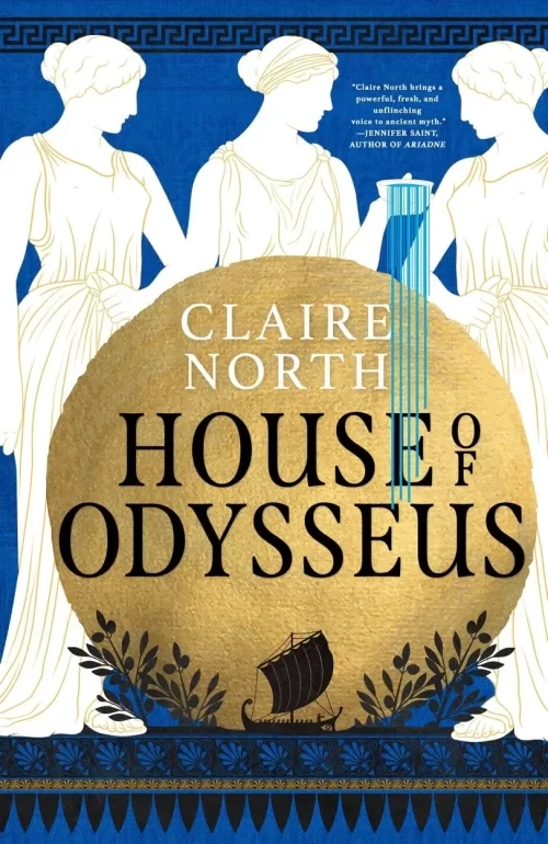 House of Odysseus (Penelope #2) by Claire North