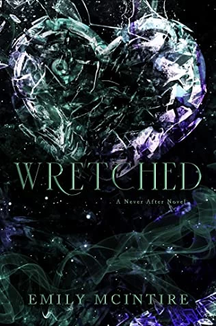 Wretched (Never After #3) by Emily McIntire