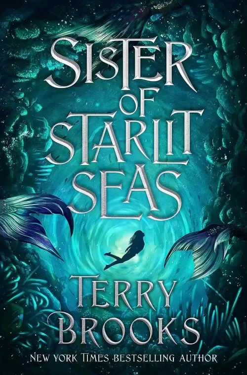 Sister of Starlit Seas (Viridian Deep #3) by Terry Brooks
