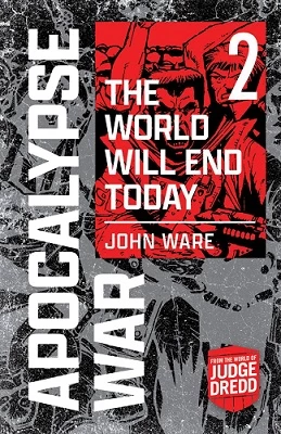 The Apocalypse War: The World Will End Today (The Apocalypse War #2) by John Ware