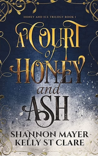 A Court of Honey and Ash