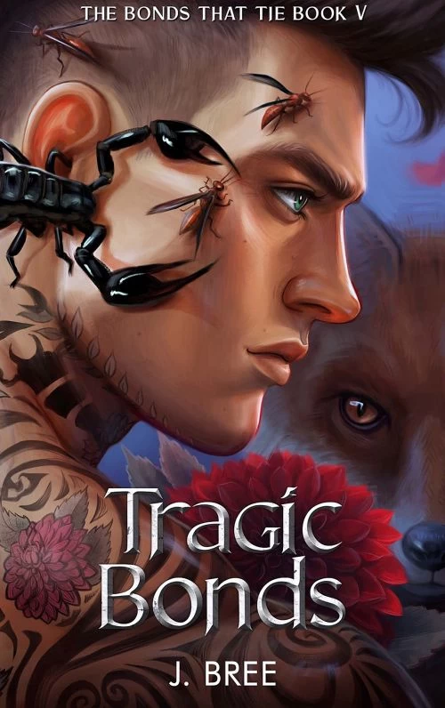 Tragic Bonds (The Bonds That Tie #5) by J. Bree