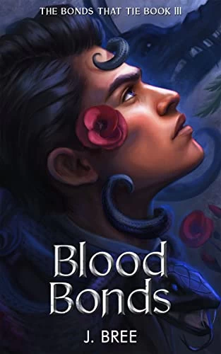 Blood Bonds (The Bonds That Tie #3) by J. Bree