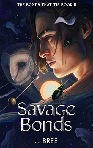 Savage Bonds (The Bonds That Tie #2) by J. Bree