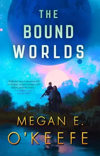 The Bound Worlds (The Devoured Worlds #3) by Megan E. O’Keefe