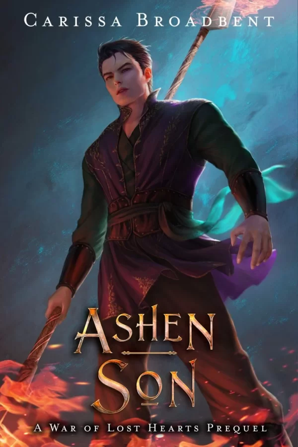 Ashen Son (The War of Lost Hearts #0.5) by Carissa Broadbent