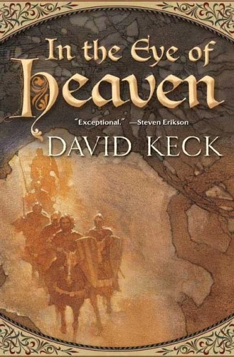 In the Eye of Heaven (The Tales of Durand #1) by David Keck