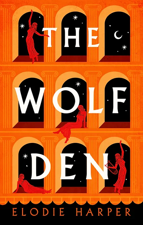 The Wolf Den (Wolf Den Trilogy #1) by Elodie Harper