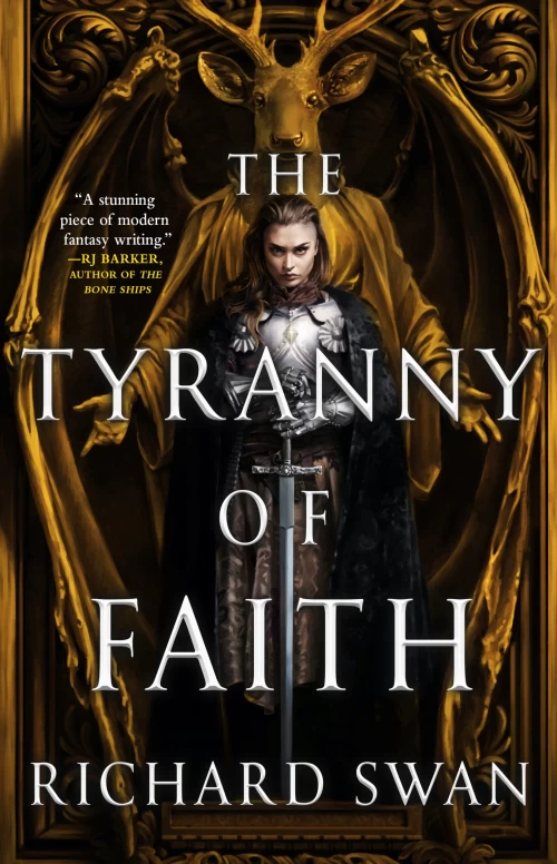 The Tyranny of Faith (The Empire of the Wolf #2) by Richard Swan