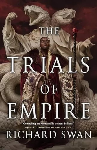 The Trials of Empire (The Empire of the Wolf #3) by Richard Swan