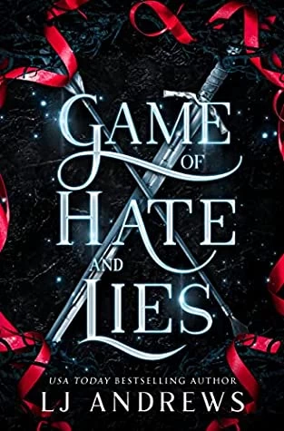 Game of Hate and Lies (The Broken Kingdoms #5) by LJ Andrews