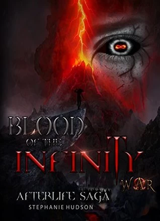 Blood of the Infinity War (Afterlife Saga #10) by Stephanie Hudson