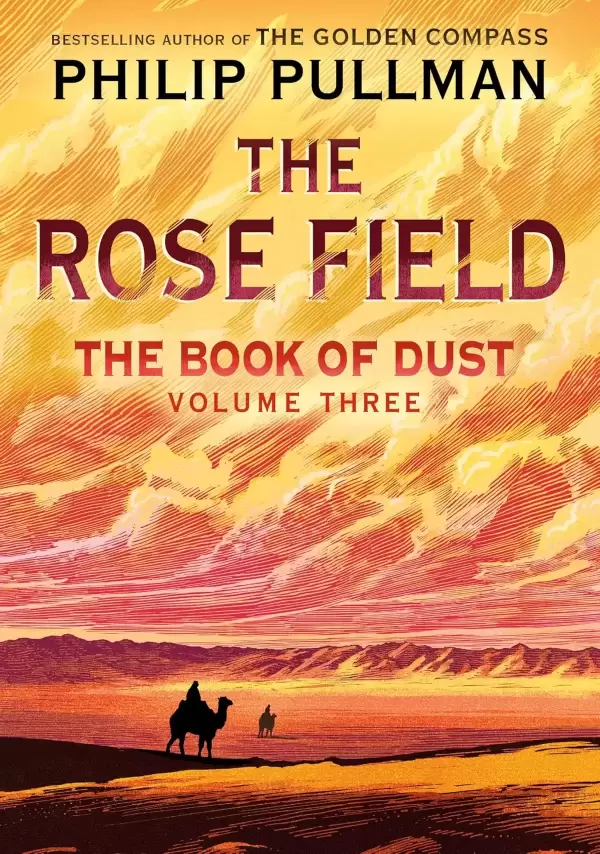 The Rose Field (The Book of Dust #3) by Philip Pullman