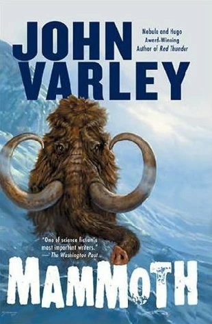 Mammoth by John Varley