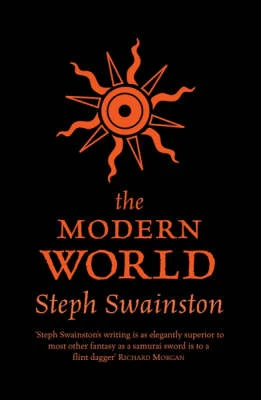 The Modern World (Castle Series #3) by Steph Swainston