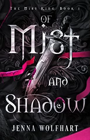 Of Mist and Shadow