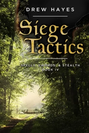 Siege Tactics (Spells, Swords, & Stealth #4) by Drew Hayes