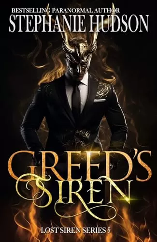 Greed's Siren (Lost Siren #5) by Stephanie Hudson