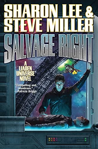 Salvage Right (Liaden Universe #25) by Steve Miller, Sharon Lee