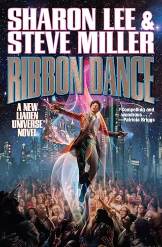 Ribbon Dance (Liaden Universe #26) by Steve Miller, Sharon Lee