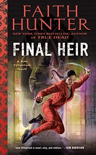 Final Heir (Jane Yellowrock #15) by Faith Hunter