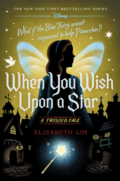 When You Wish Upon A Star (Twisted Tales #14) by Elizabeth Lim
