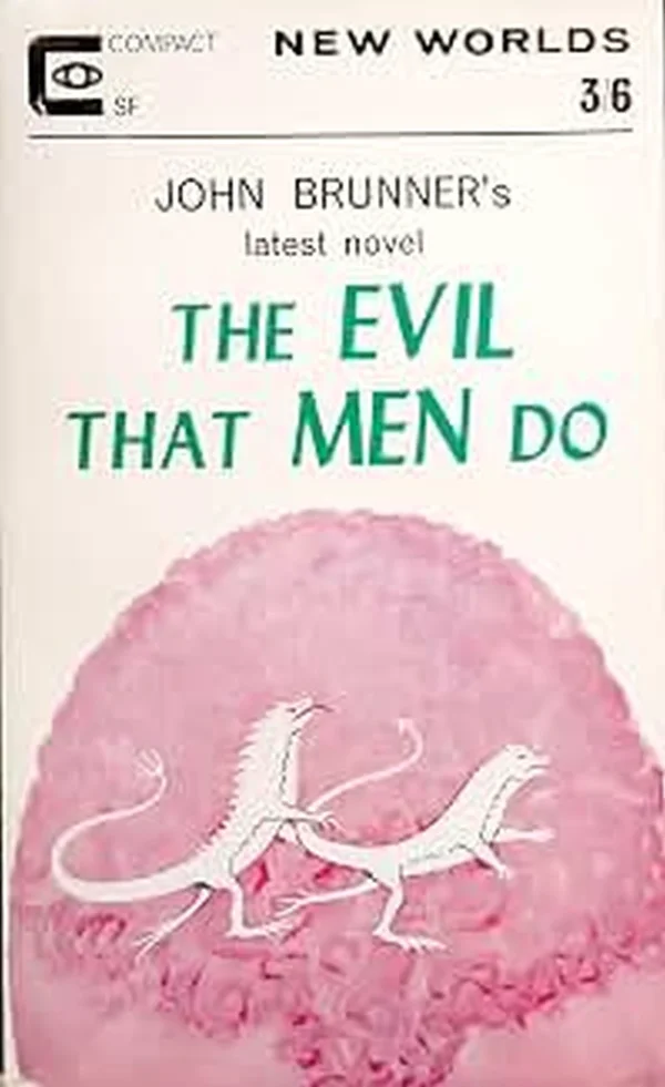 The Evil That Men Do by John Brunner