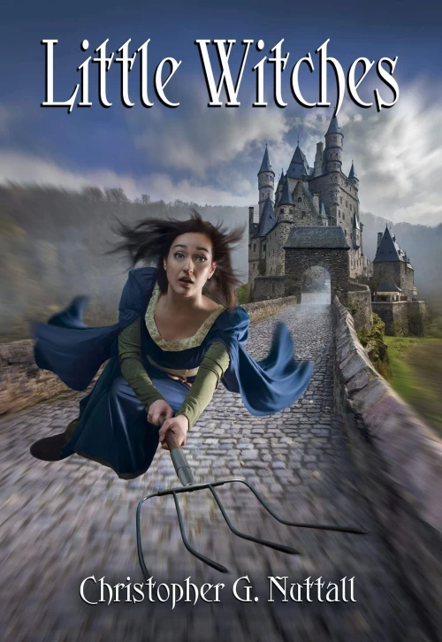 Little Witches (Schooled in Magic #21) by Christopher Nuttall