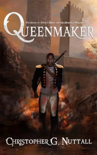Queenmaker (Stuck In Magic #3) by Christopher Nuttall