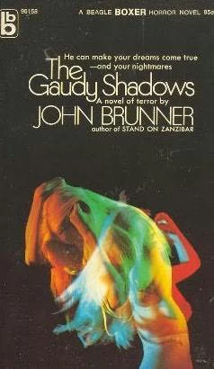 The Gaudy Shadows by John Brunner