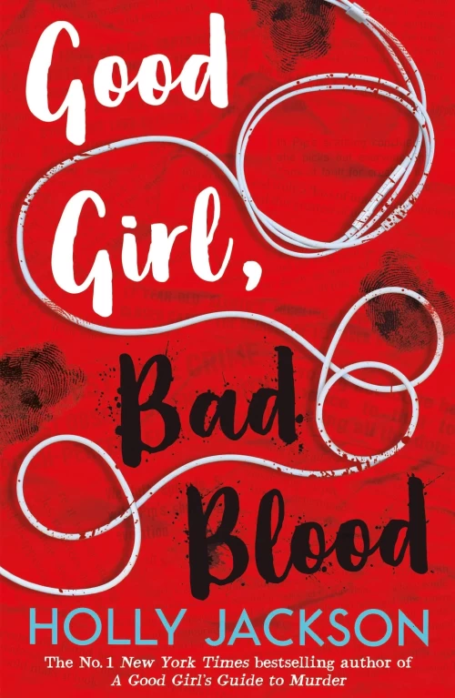 Good Girl, Bad Blood (A Good Girl's Guide to Murder #2) by Holly Jackson