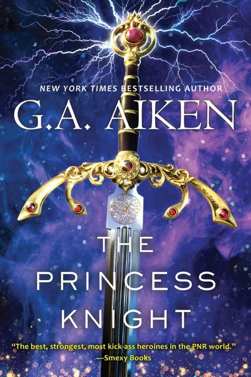 The Princess Knight (The Scarred Earth Saga #2) by G.A. Aiken