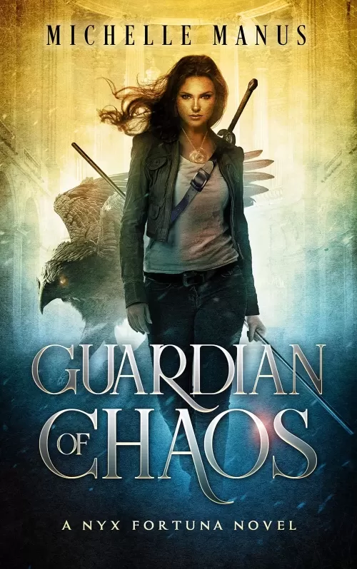 Guardian of Chaos (Nyx Fortuna #1) by Michelle Manus
