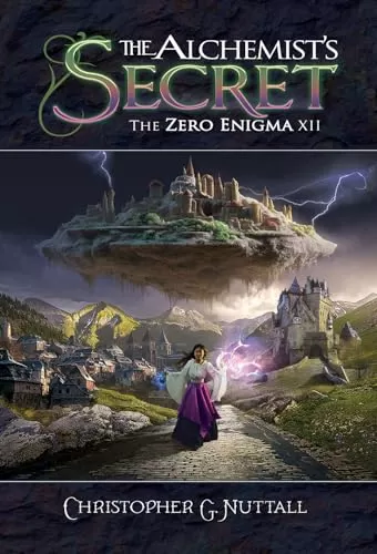 The Alchemist's Secret (The Zero Enigma #12) by Christopher Nuttall