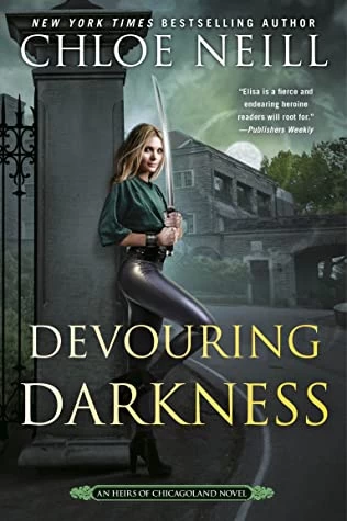 Devouring Darkness (Heirs of Chicagoland #4) by Chloe Neill