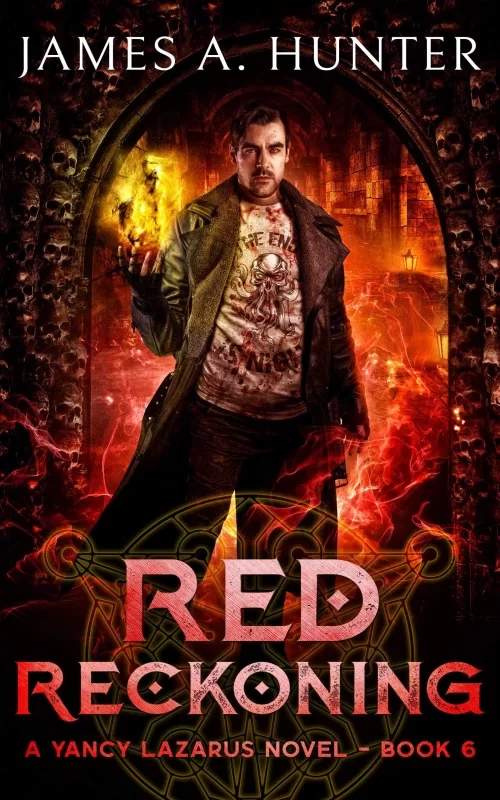 Red Reckoning (Yancy Lazarus #6) by James A. Hunter