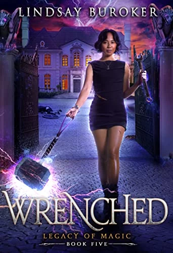 Wrenched (Legacy of Magic #5) by Lindsay Buroker