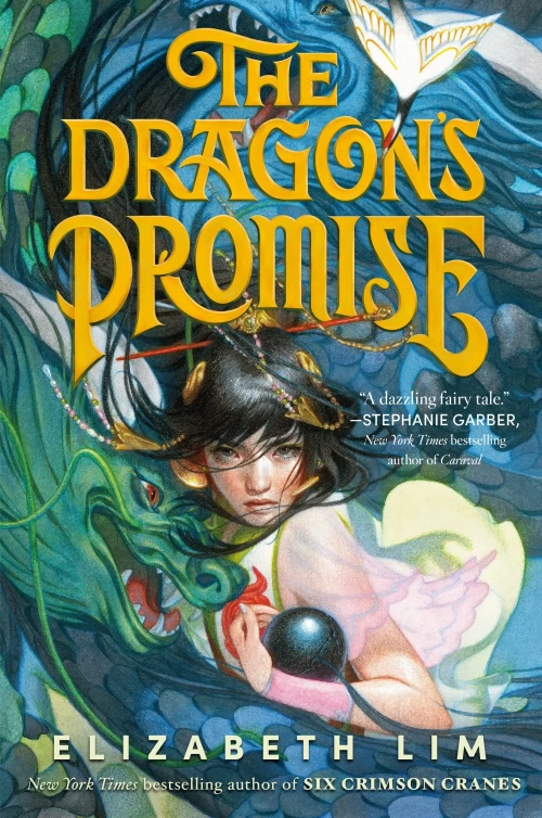 The Dragon's Promise (Six Crimson Cranes #2) by Elizabeth Lim