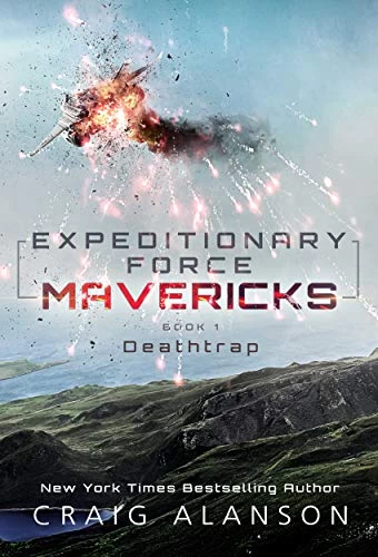 Deathtrap (Expeditionary Force Mavericks #1) by Craig Alanson