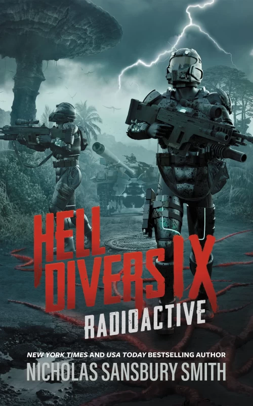 Radioactive (Hell Divers #9) by Nicholas Sansbury Smith