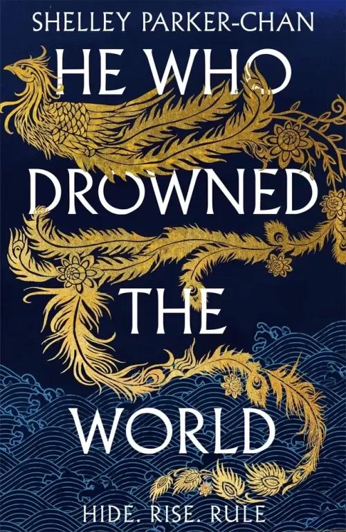 He Who Drowned the World (The Radiant Emperor #2) by Shelley Parker-Chan