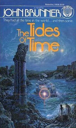 The Tides of Time by John Brunner
