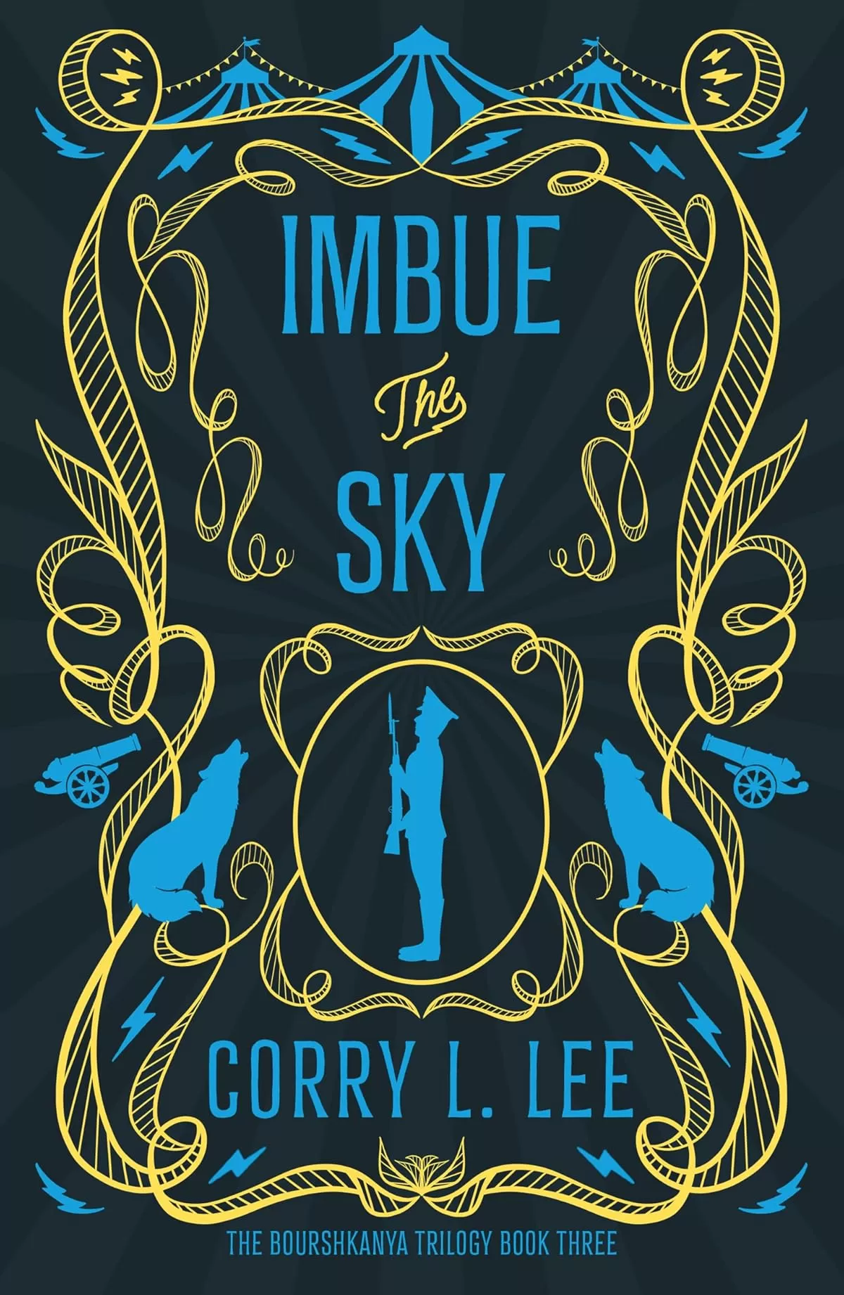 Imbue the Sky (The Bourshkanya Trilogy #3) by Corry L. Lee