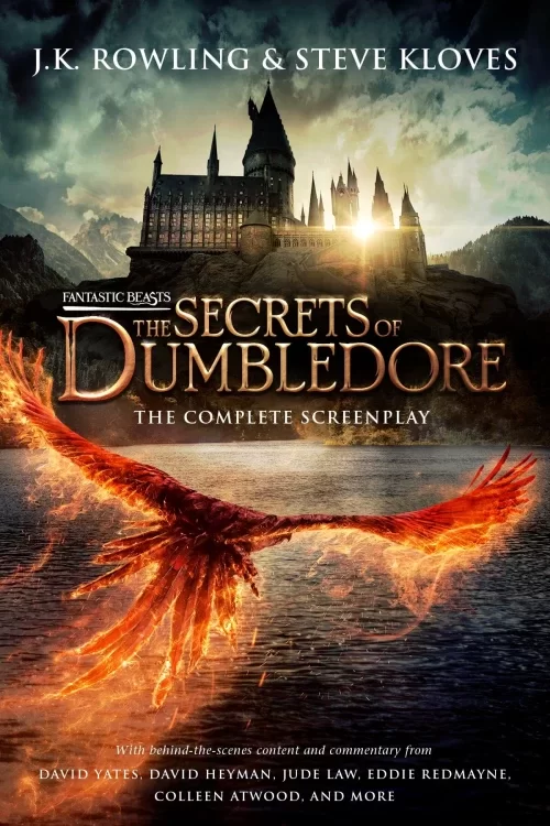 Fantastic Beasts: The Secrets of Dumbledore – The Complete Screenplay (Fantastic Beasts #3) by J. K. Rowling