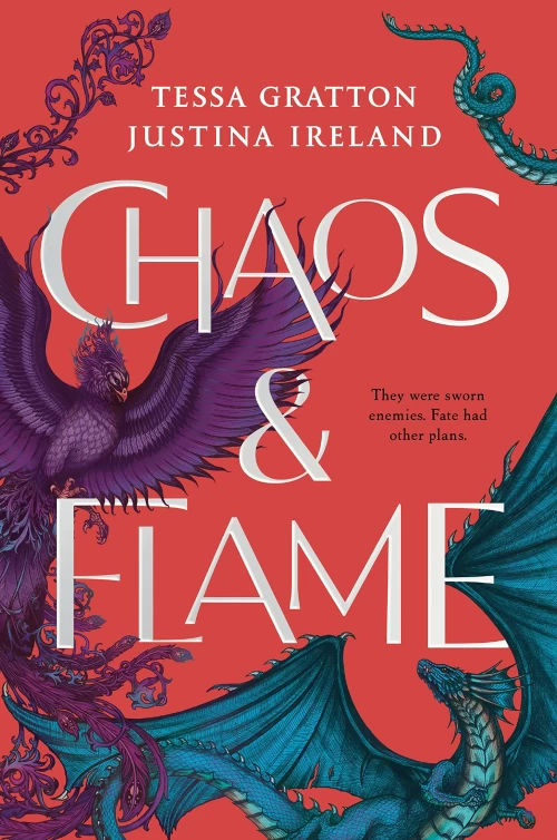 Chaos & Flame (Chaos & Flame #1) by Tessa Gratton, Justina Ireland