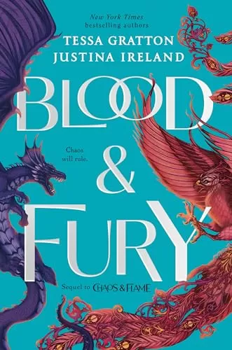 Blood & Fury (Chaos & Flame #2) by Tessa Gratton, Justina Ireland