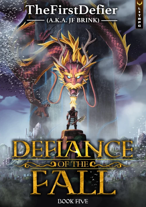 Defiance of the Fall 5 (Defiance of the Fall #5) by J.F. Brink