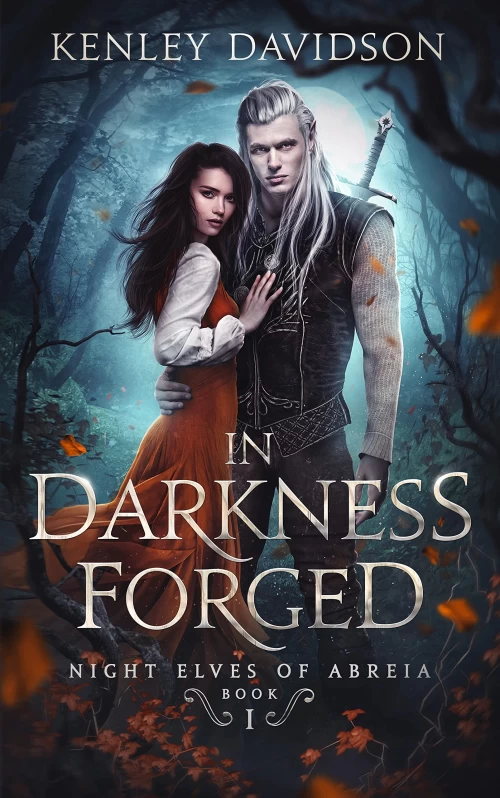 In Darkness Forged (Night Elves of Abreia #1) by Kenley Davidson