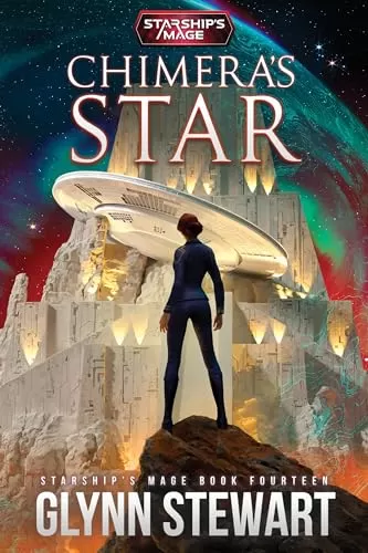 Chimera's Star (Starship's Mage #14) by Glynn Stewart