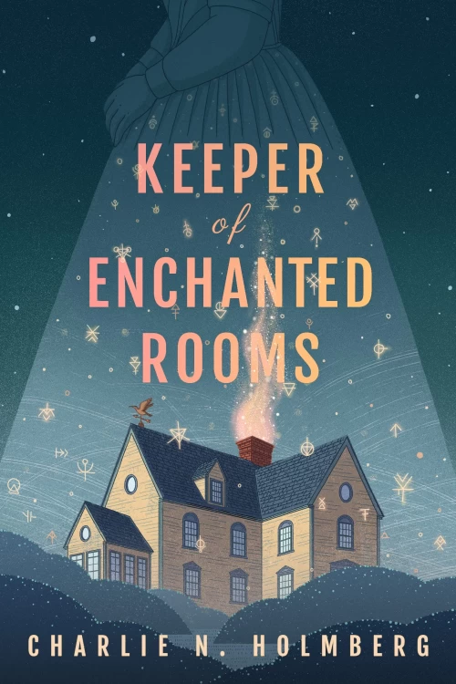 Keeper of Enchanted Rooms (Whimbrel House #1) by Charlie N. Holmberg